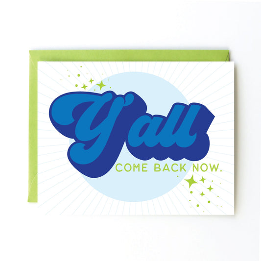 Ya'll Come Back Card - Public School Paper Co.