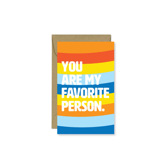 Favorite Person Mini Card - Public School Paper Co.