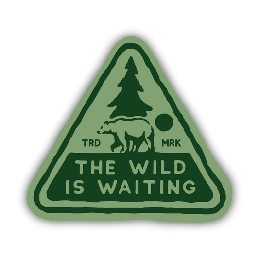 The Wild is Waiting - Sticker