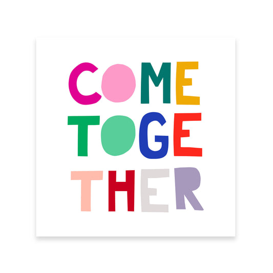 Come Together Sticker