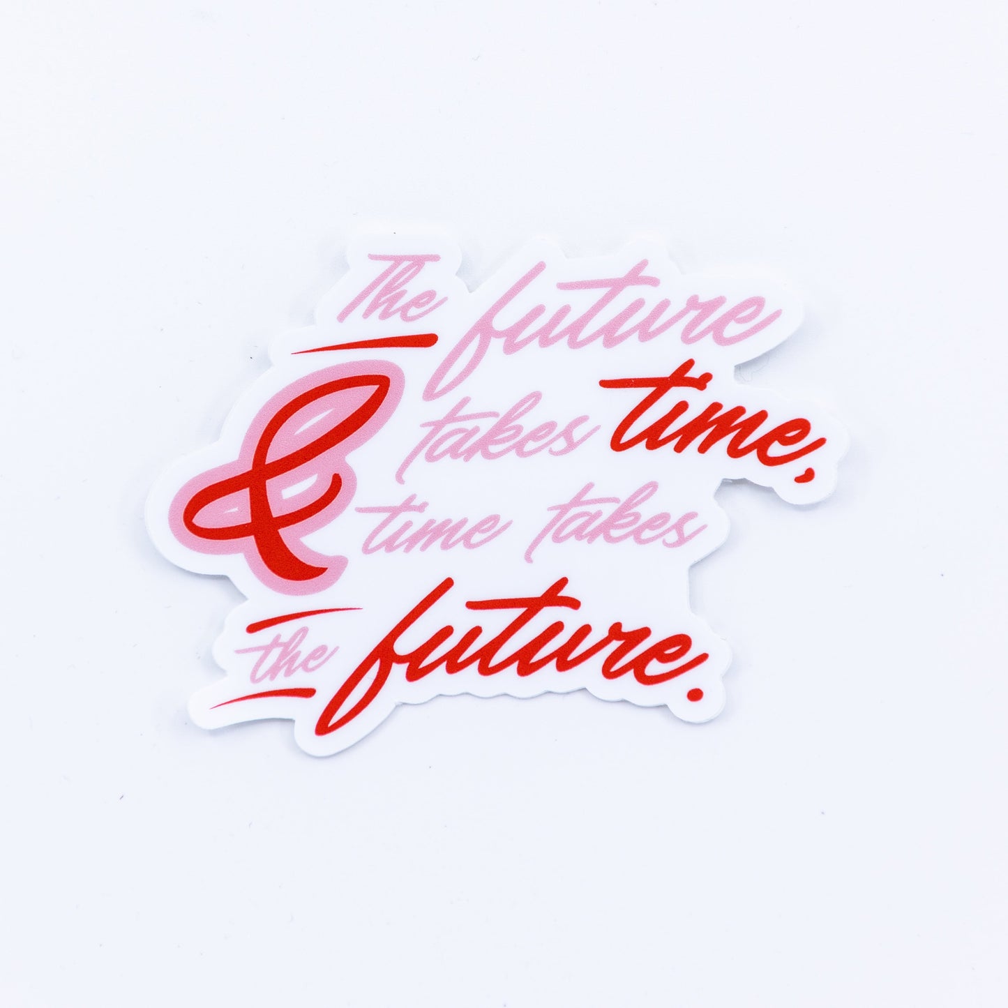 MM Future Takes Time Sticker