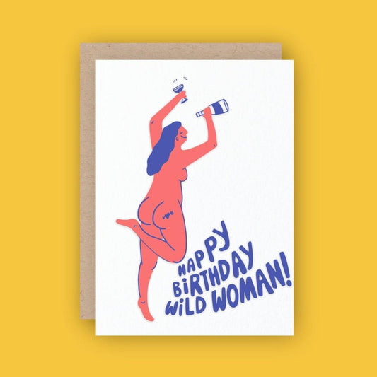 Happy Birthday Wild Woman Letterpress Greeting Card